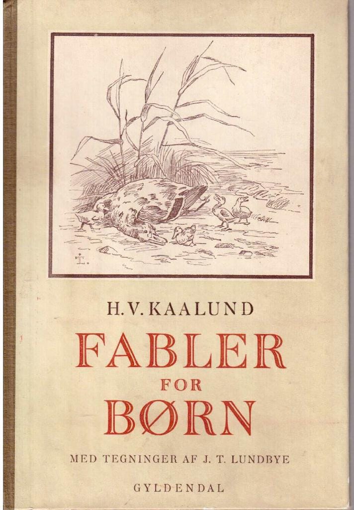 H. V. Kaalund : Fabler for børn. Ett halvhundrede billeder