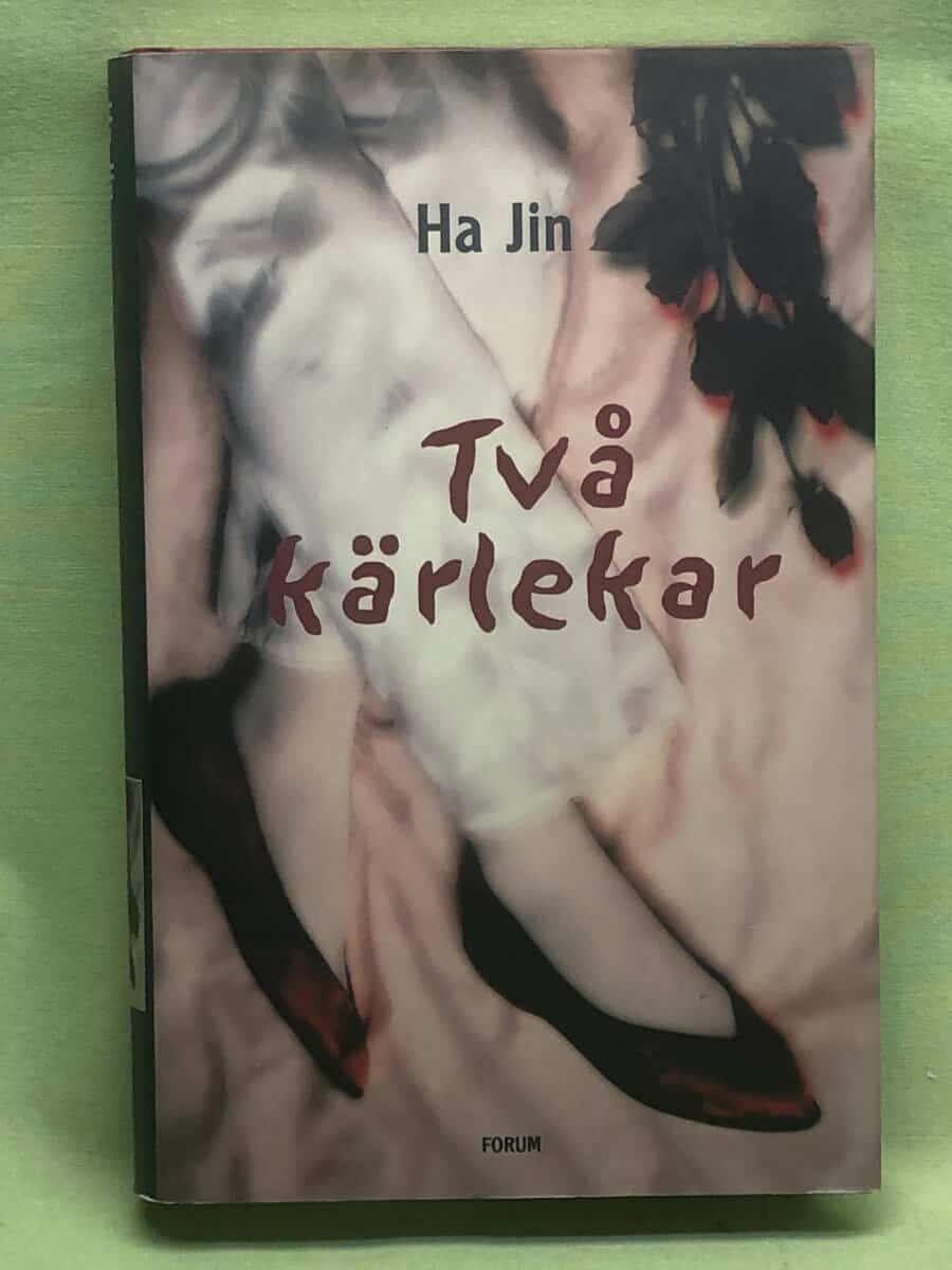 Ha Jin : Två kärlekar