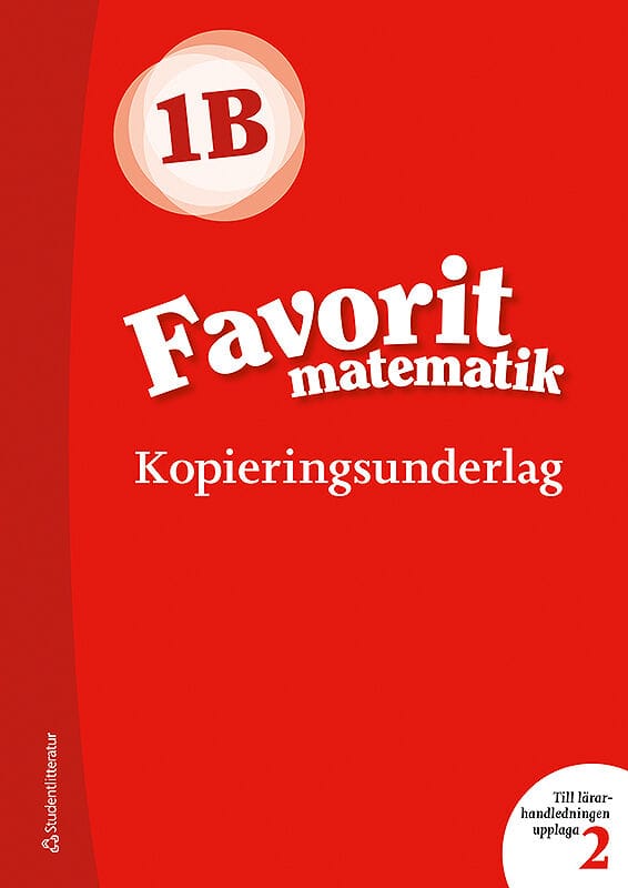 Haapaniemi, Sirpa ; Mörsky, Sirpa ; Tikkanen, Arto ; Vehmas, Päivi ; Voima, Juha : Favorit matematik 1B, Kopieringsunderlag