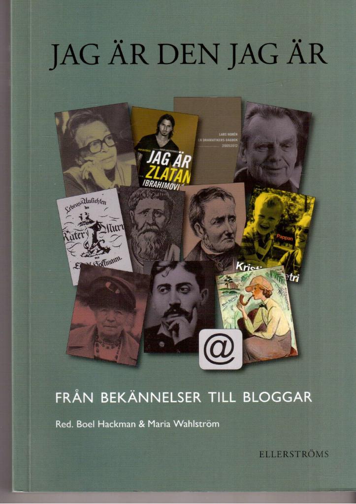 Hackman, Boel ; Wahlström, Maria (red) : Jag är den jag är