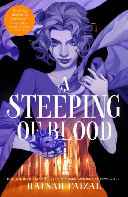 Hafsah Faizal : A Steeping of Blood