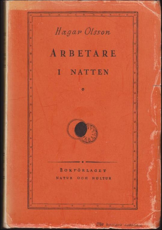 Hagar Olsson : Arbetare i natten