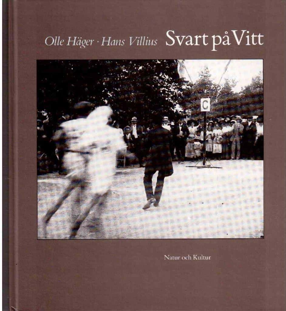 Häger, Olle ; Villius, Hans : Svart på Vitt