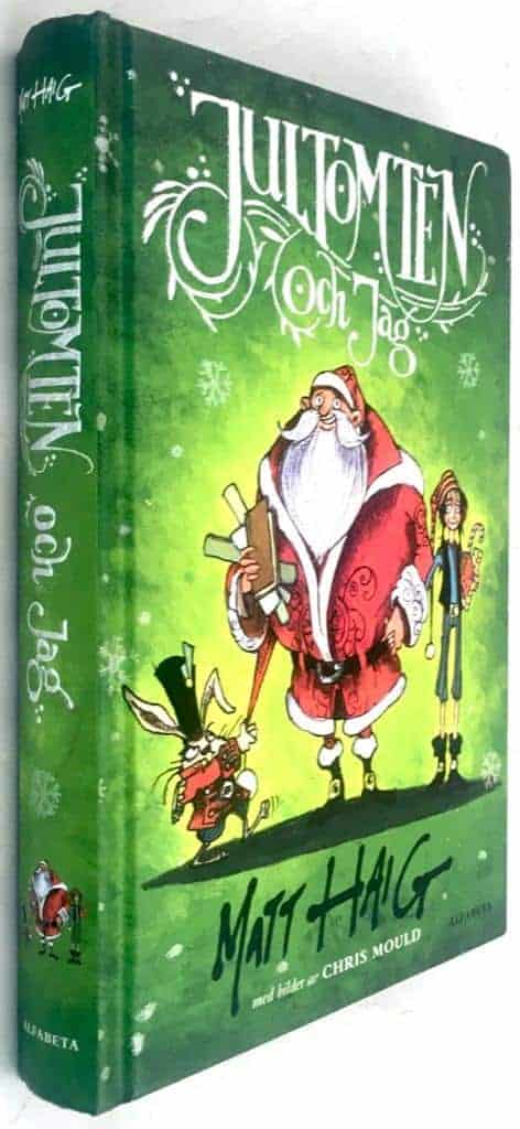 Haig, Matt ; Chris Mould : Jultomten och jag