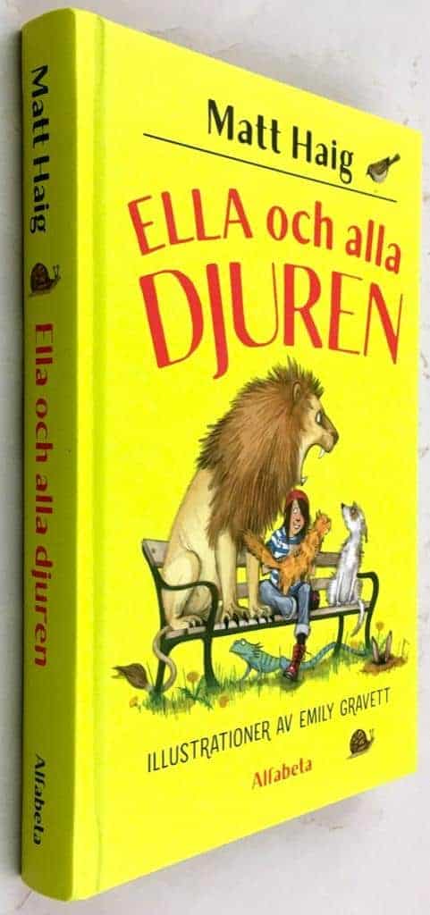 Haig, Matt ; Emily Gravett : Ella och alla djuren