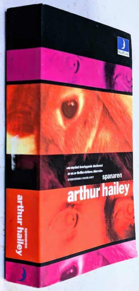 Hailey, Arthur ; Lundwall, Sam J. : Spanaren