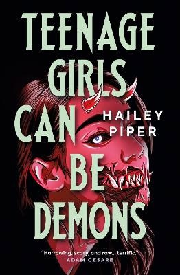 Hailey Piper : Teenage Girls Can Be Demons