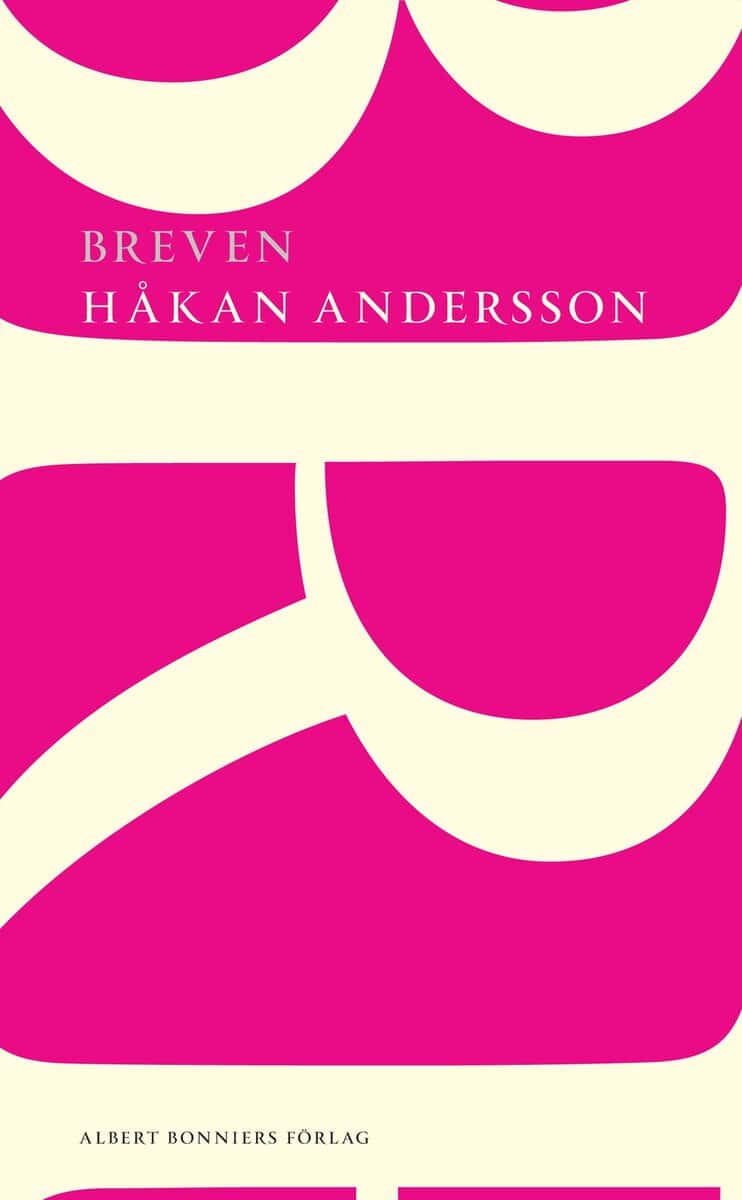 Håkan Anderson : Breven