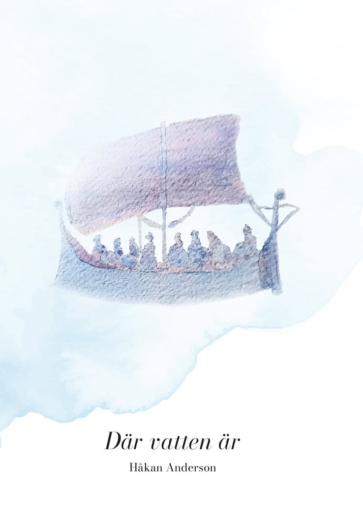 Håkan Anderson : Där vatten är