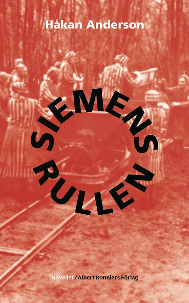 Håkan Anderson : Siemensrullen