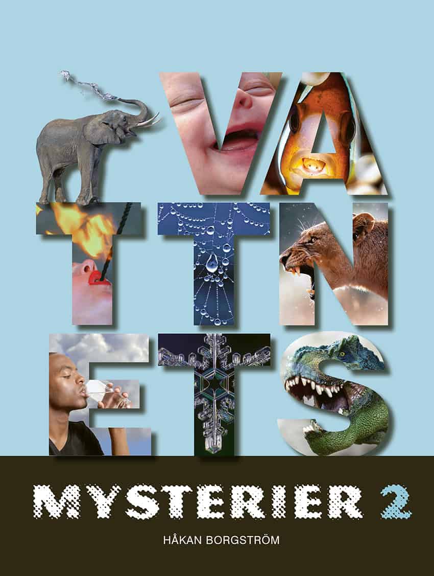 Håkan Borgström : Vattnets mysterier 2