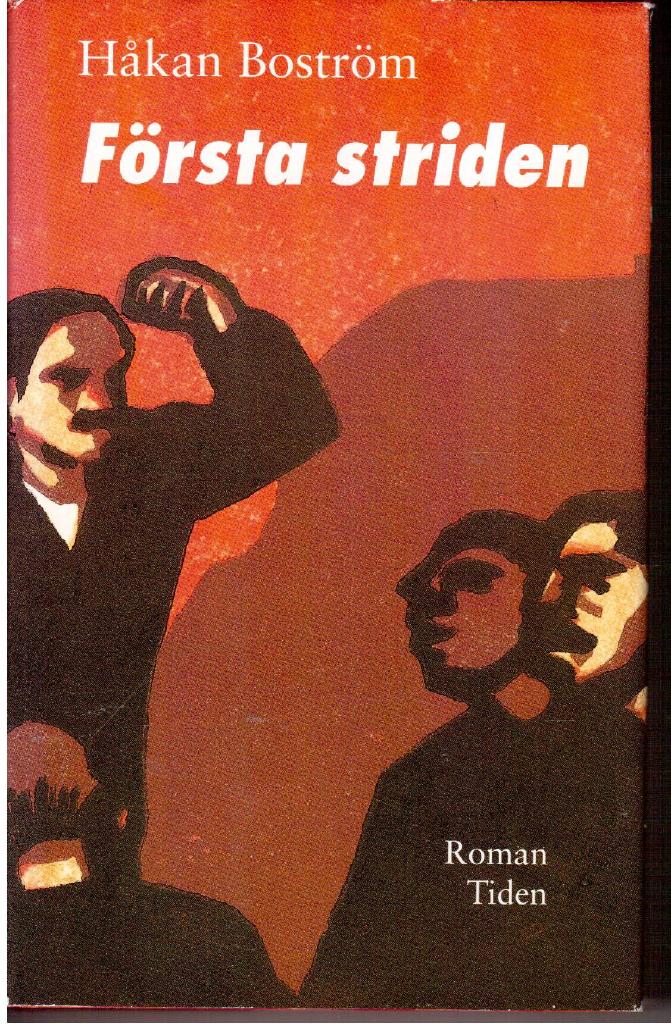 Håkan Boström : Första striden
