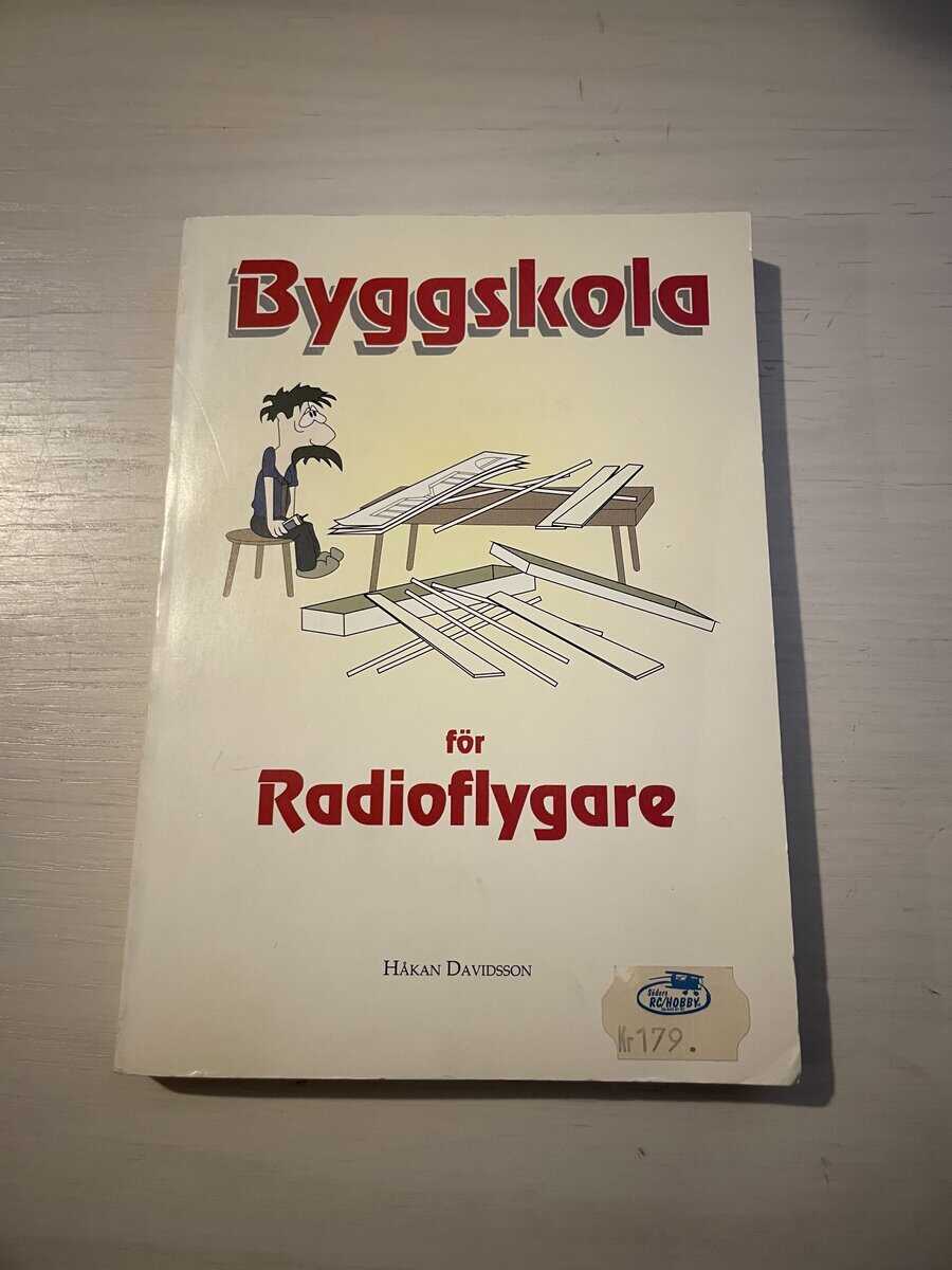 Håkan Davidsson : Byggskola för radioflygare