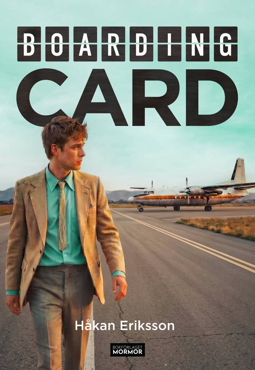 Håkan Eriksson : Boardingcard