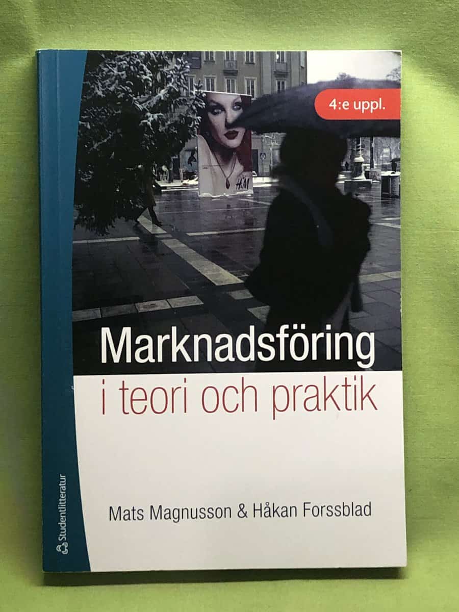 Håkan Forsblad Mats Magnusson : Marknadsföring i teori och praktik