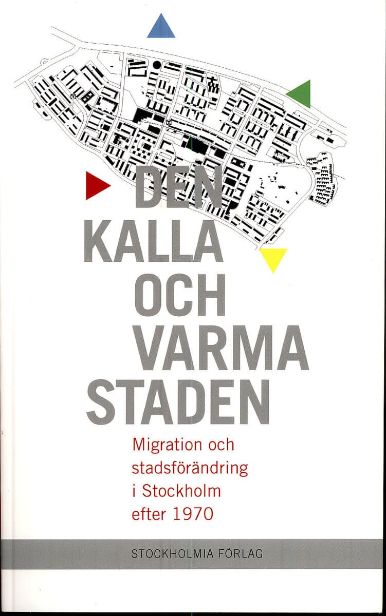 Håkan Forsell : Den kalla och varma staden