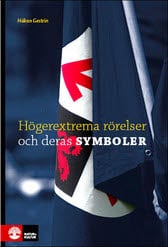 Håkan Gestrin : Högerextrema rörelser och deras symboler