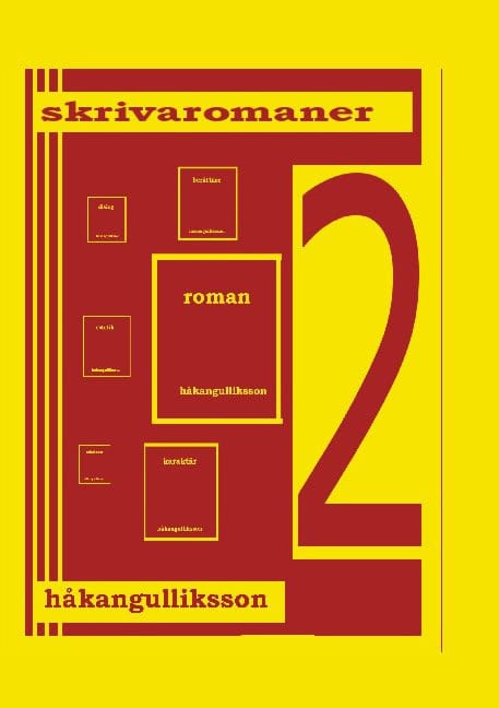 Håkan Gulliksson : Skriva romaner