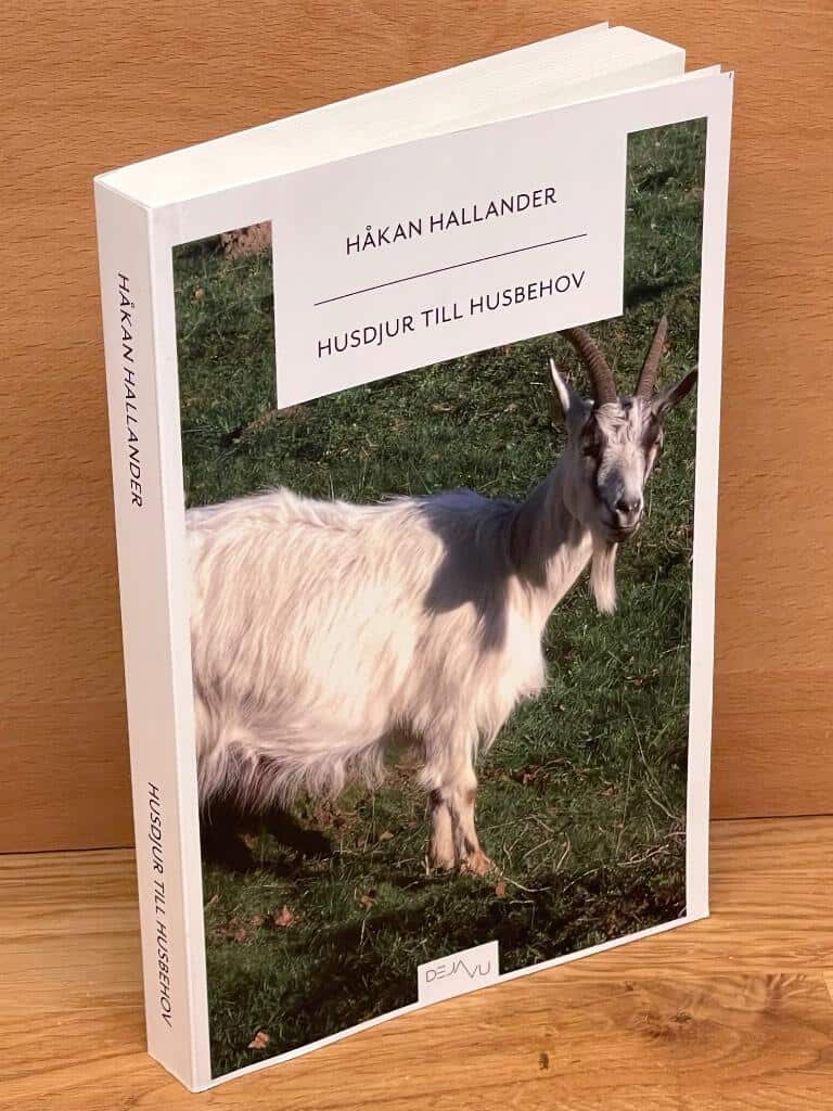 Håkan Hallander : Husdjur till husbehov