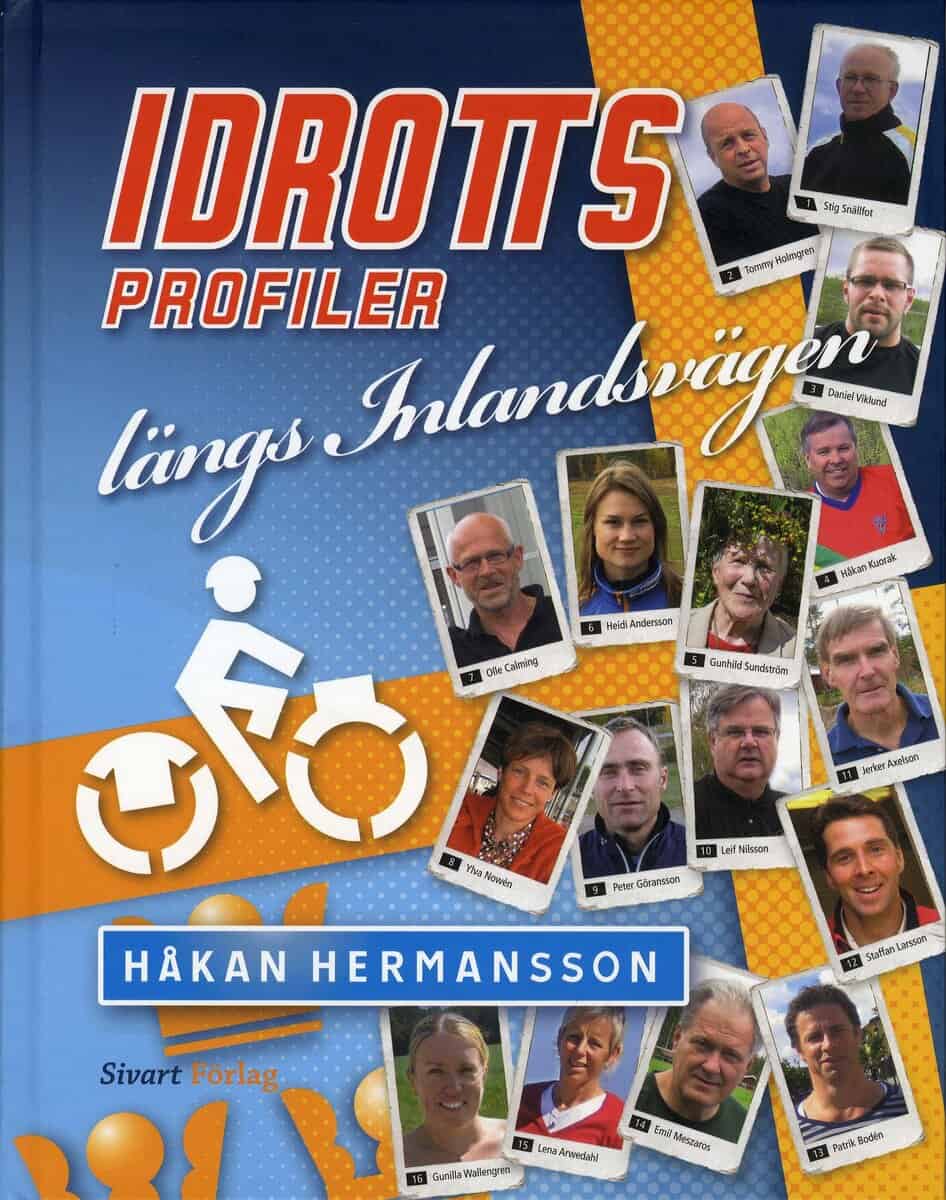 Håkan Hermansson : Idrottsprofiler längs inlandsvägen