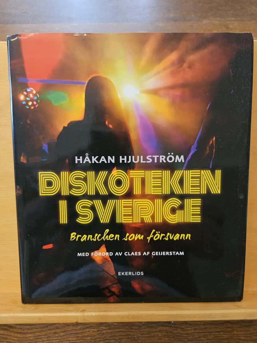 Håkan Hjulström : Diskoteken i Sverige