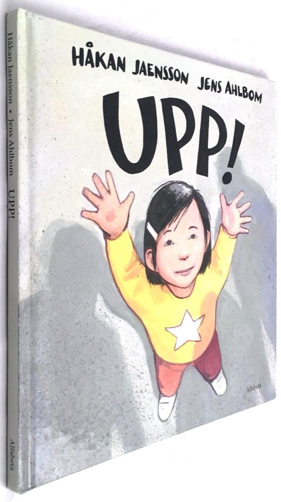 Håkan Jaensson ; Jens Ahlbom : Upp!