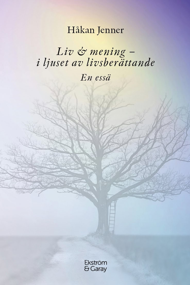 Håkan Jenner : Liv & mening