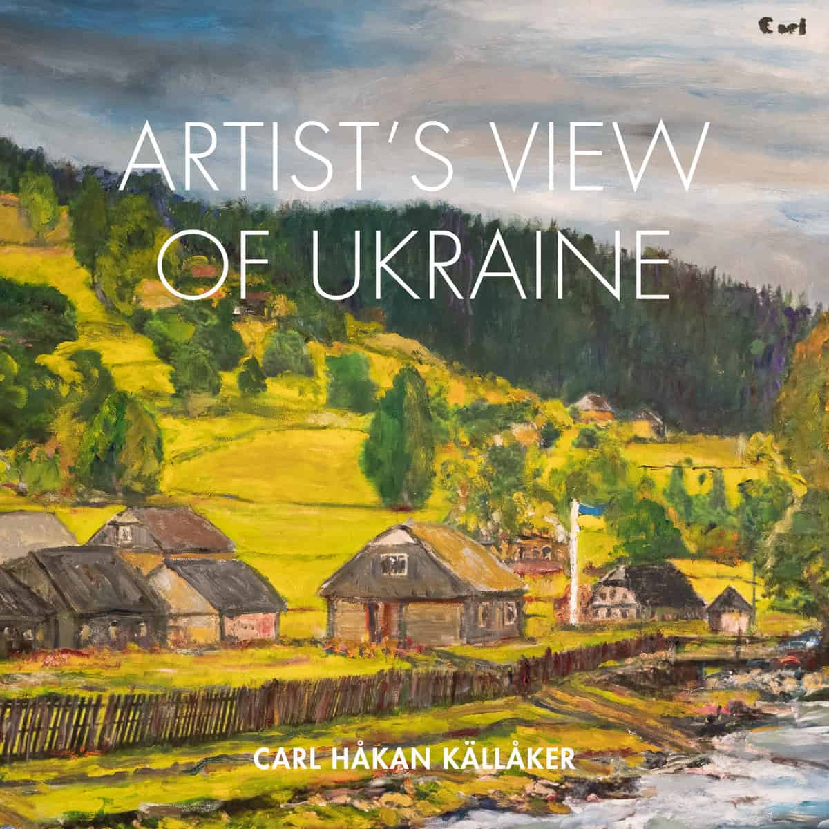 Håkan Källåker : Artist´s view of Ukraine