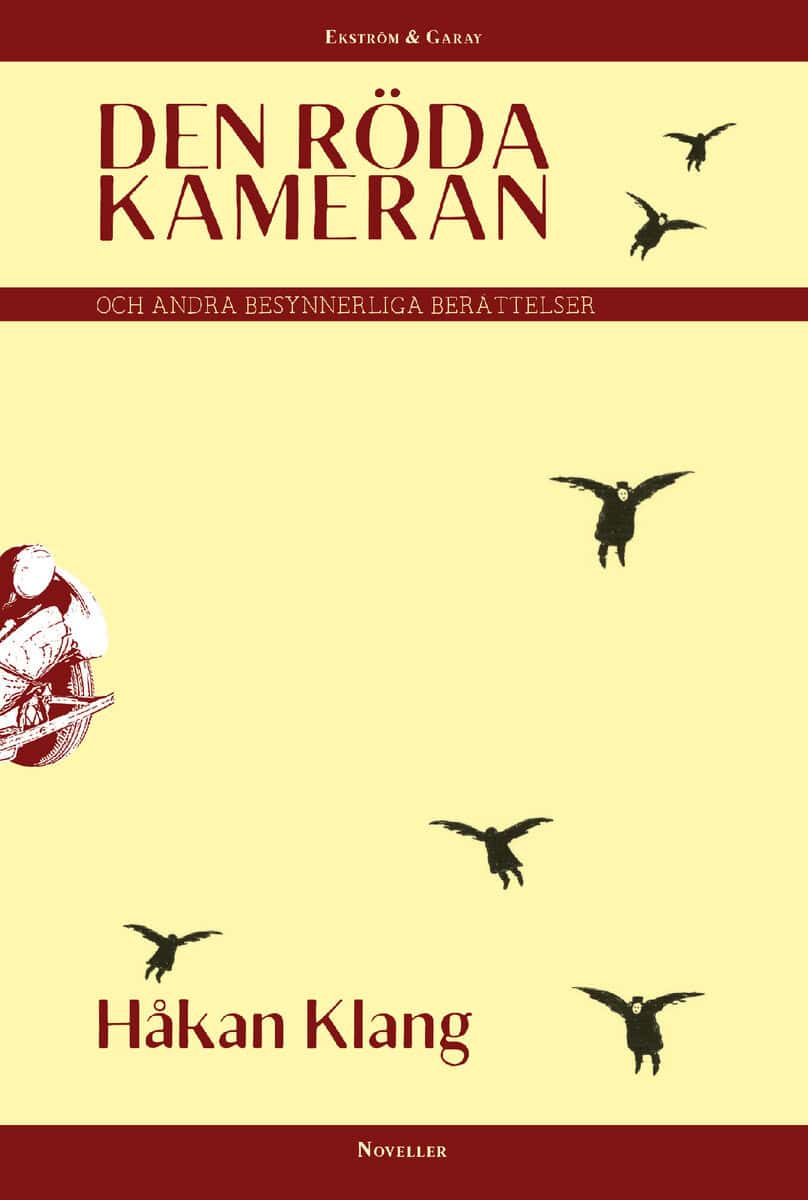 Håkan Klang : Den röda kameran