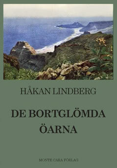 Håkan Lindberg : De bortglömda öarna