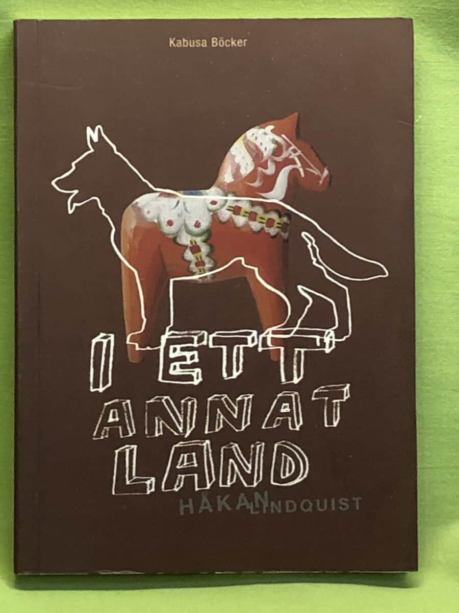 Håkan Lindquist : I ett annat land