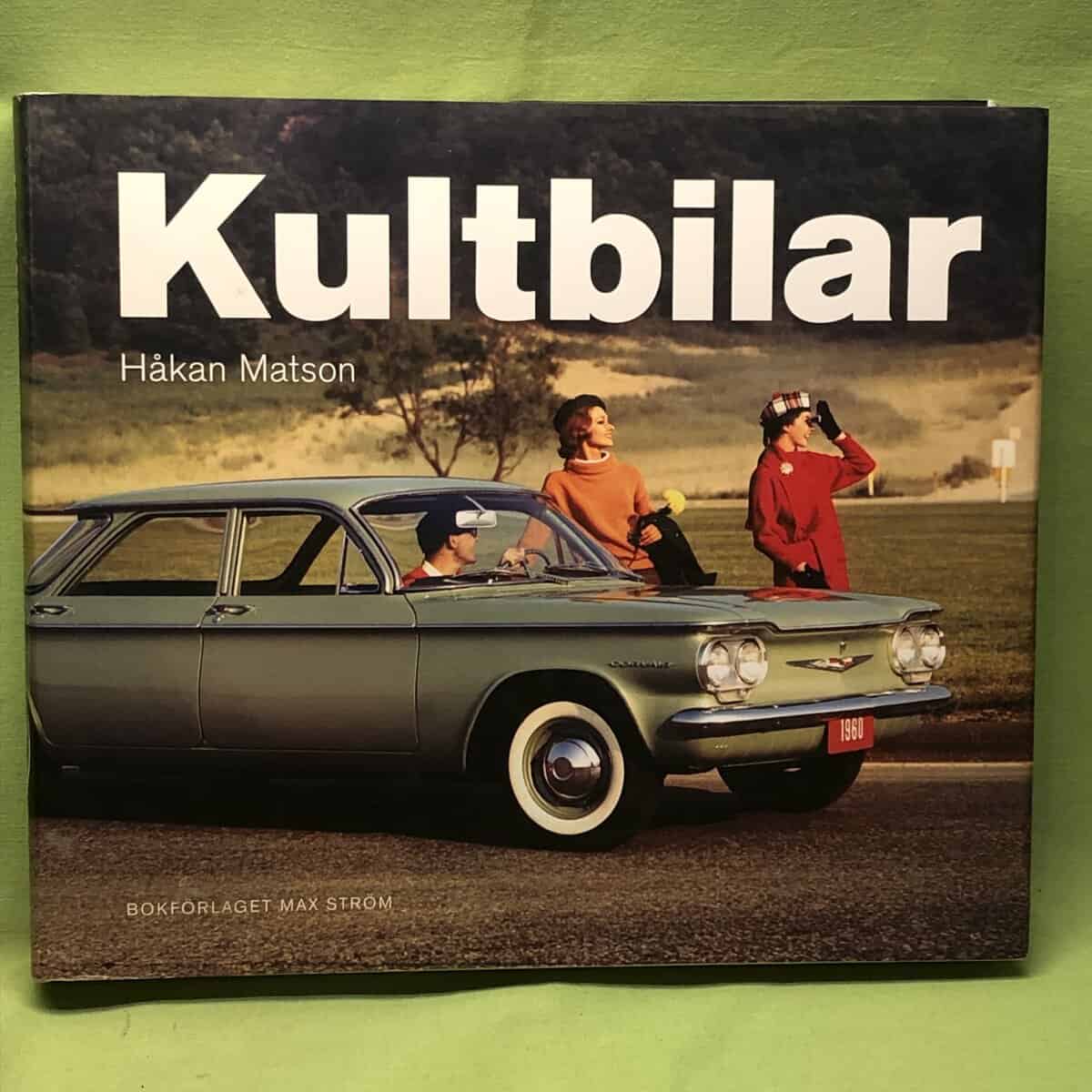 Håkan Matson : Kultbilar