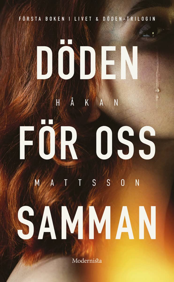 Håkan Mattsson : Döden för oss samman