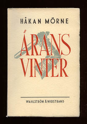 Håkan Mörne : Ärans vinter