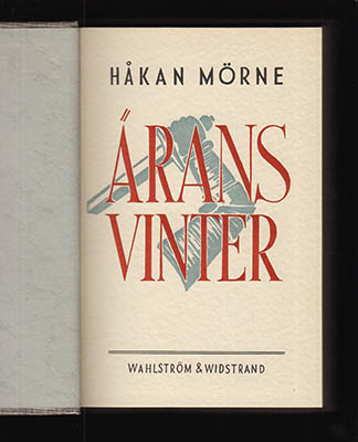 Håkan Mörne : Ärans vinter