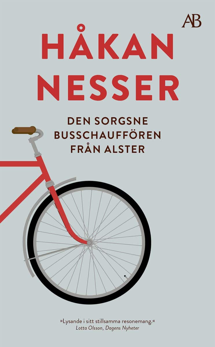 Håkan Nesser : Den sorgsne busschauffören från Alster