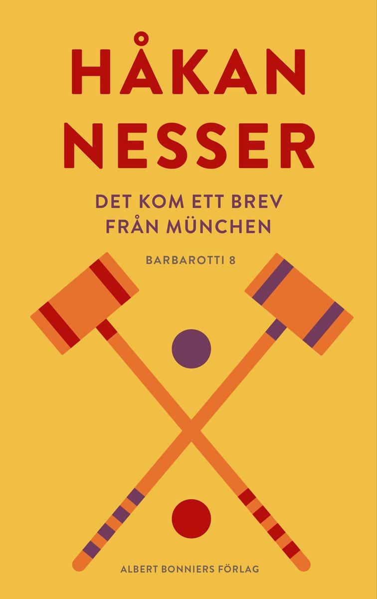 Håkan Nesser : Det kom ett brev från München