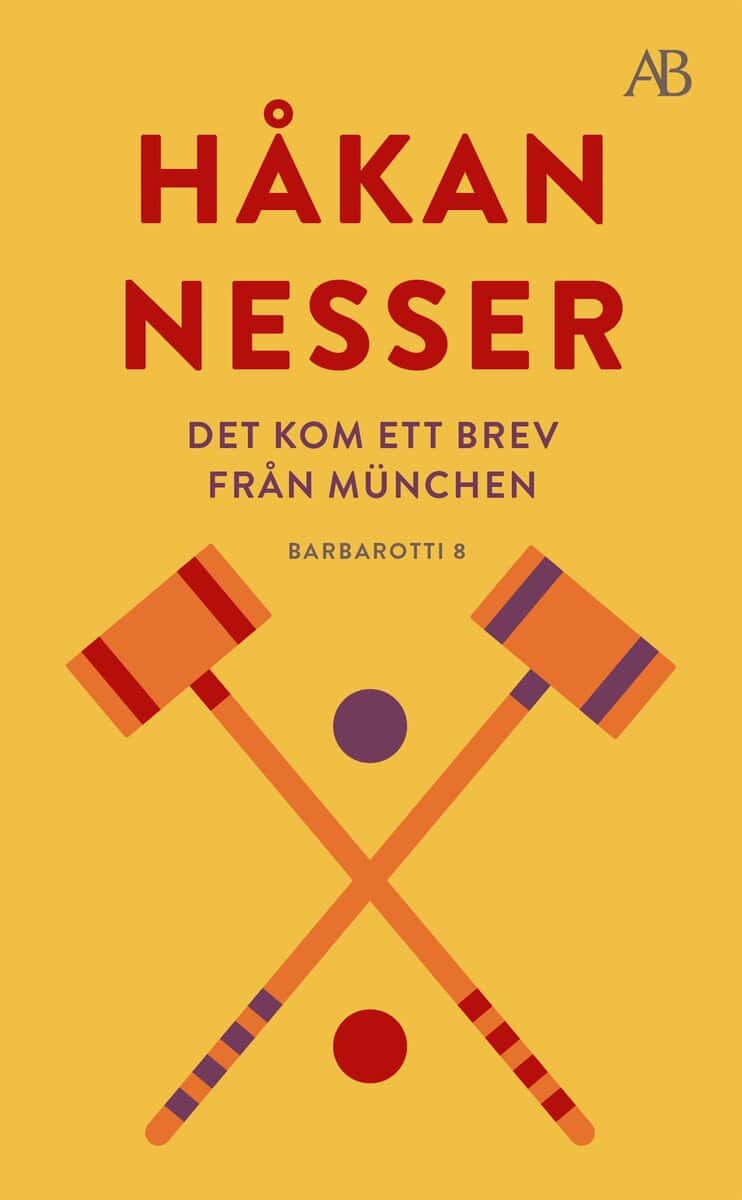 Håkan Nesser : Det kom ett brev från München