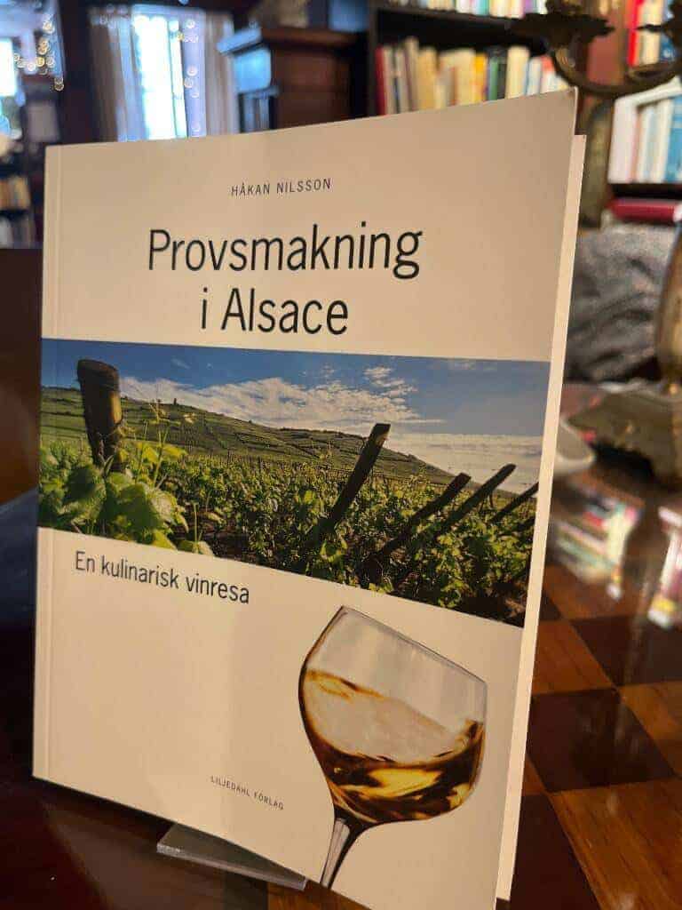 Håkan Nilsson : Provsmakning i Alsace