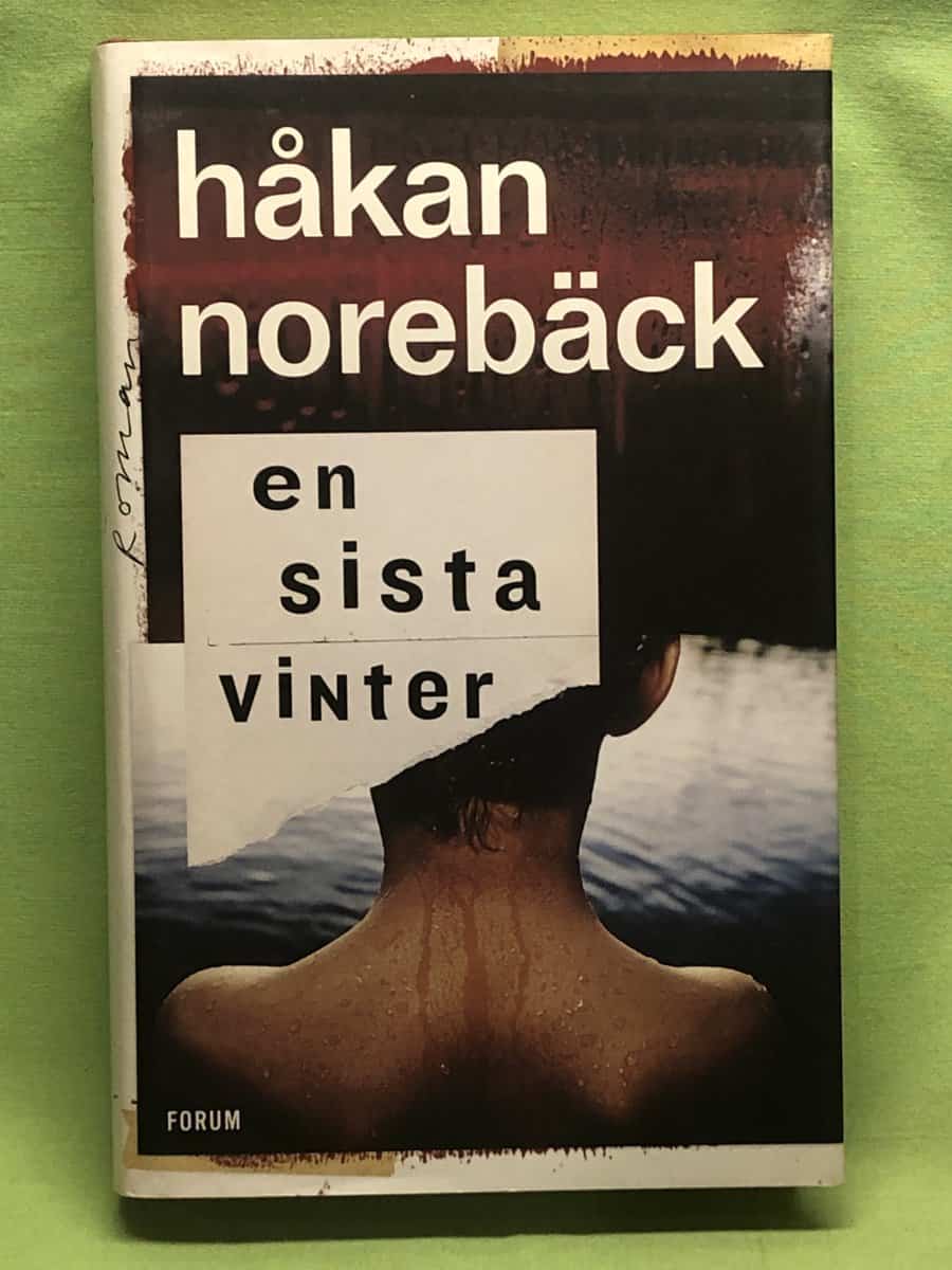 Håkan Norebäck : En sista vinter