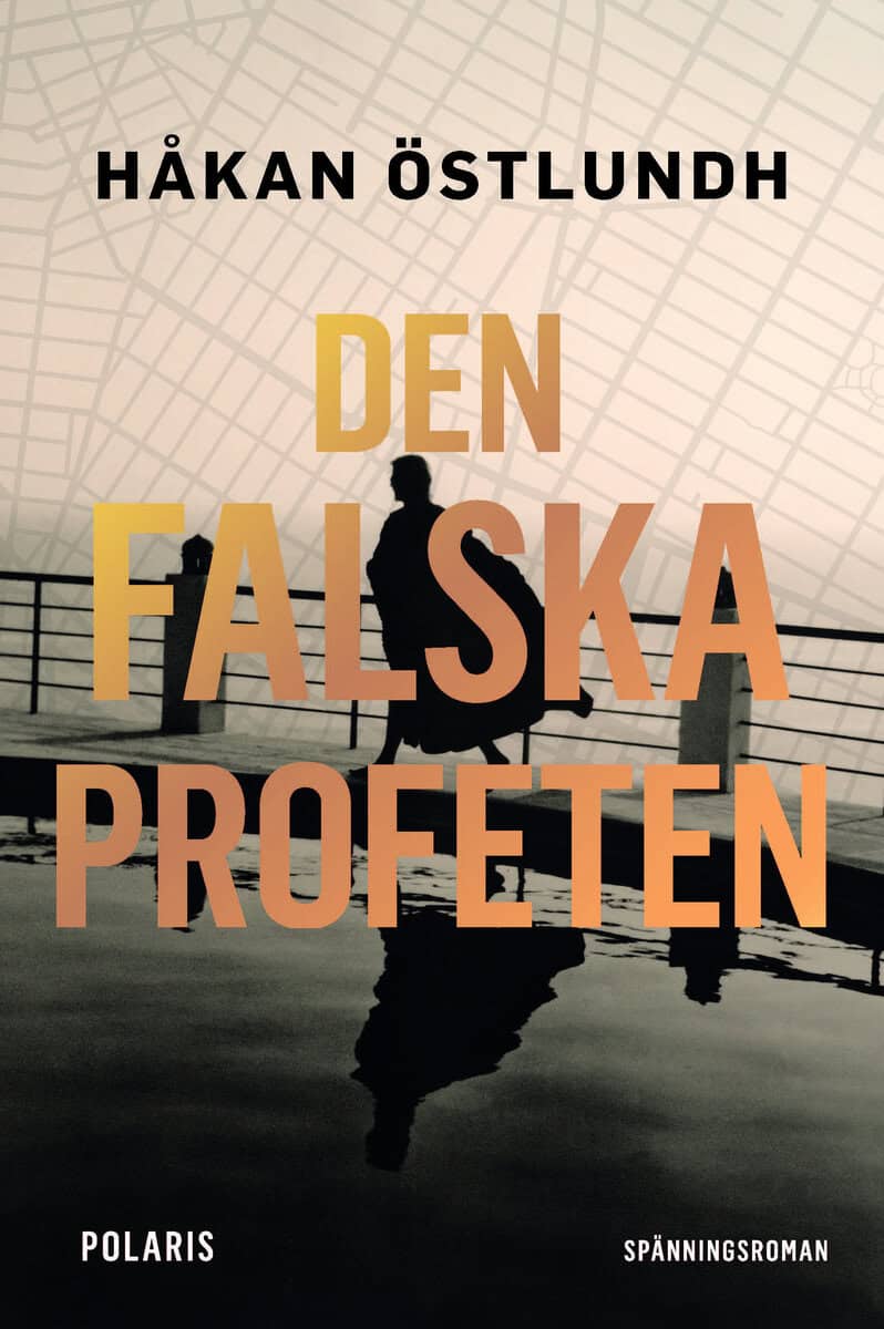 Håkan Östlundh : Den falska profeten