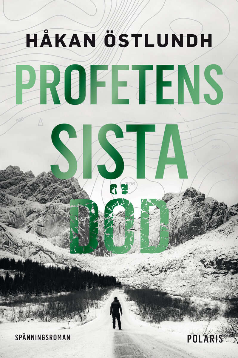 Håkan Östlundh : Profetens sista död