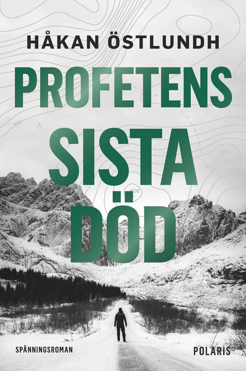 Håkan Östlundh : Profetens sista död