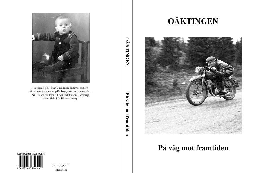 Håkan Rombe : Oäktingen : på väg mot framtiden