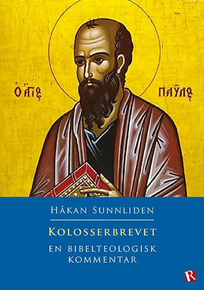 Håkan Sunnliden : Kolosserbrevet