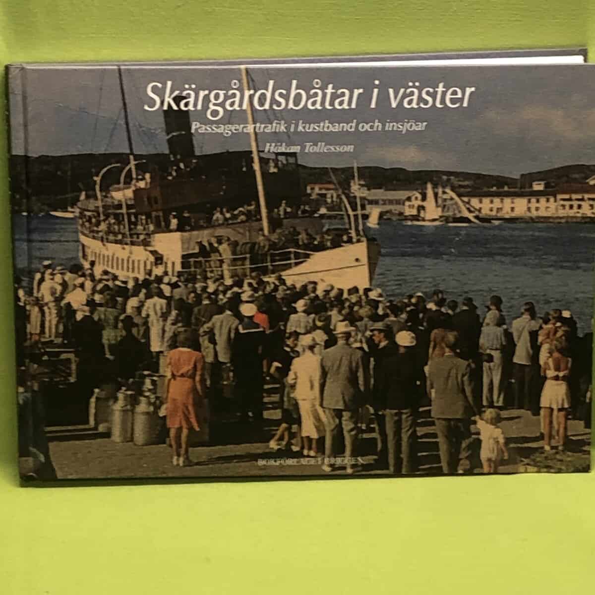 Håkan Tollesson : Skärgårdsbåtar i väster