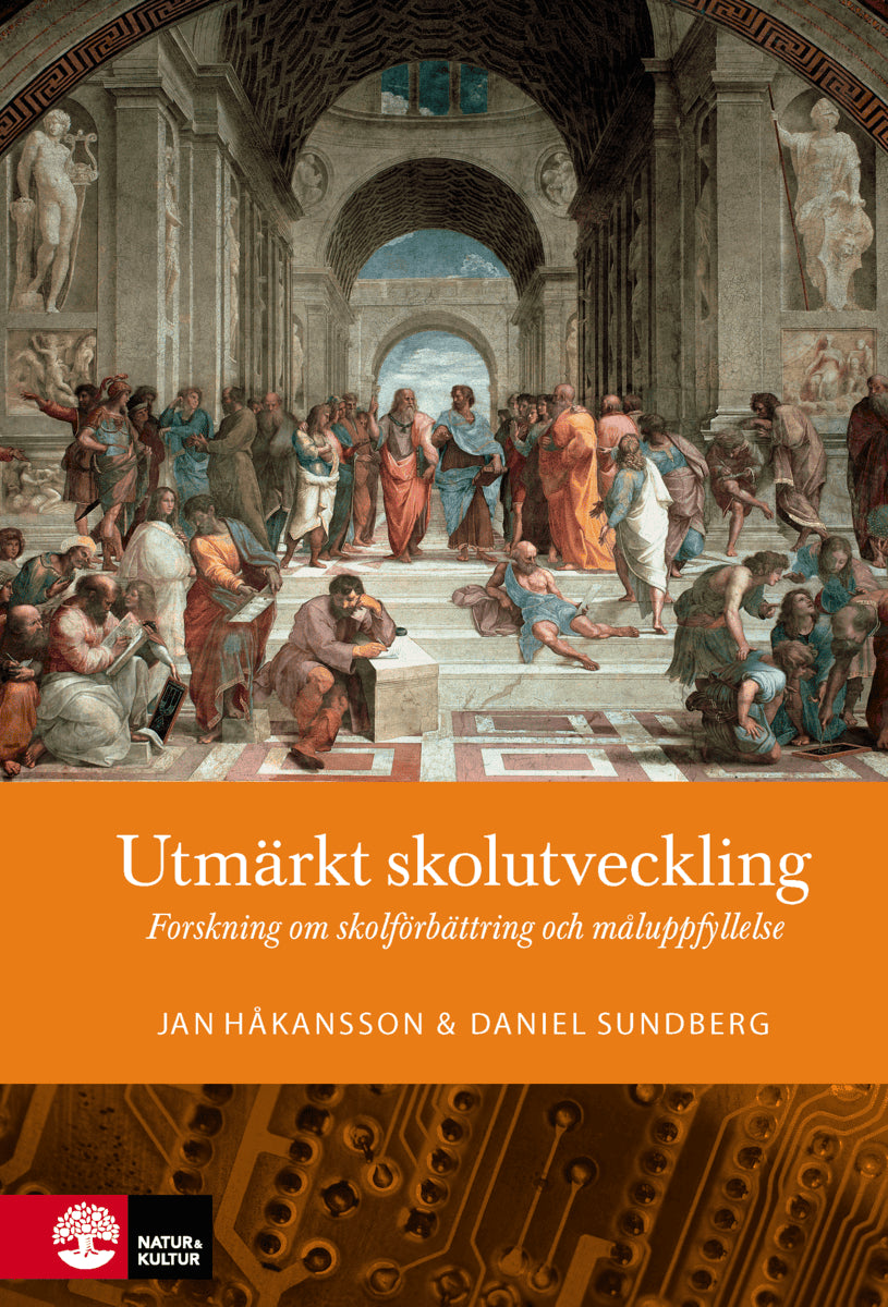 Håkansson, Jan ; Sundberg, Daniel : Utmärkt skolutveckling