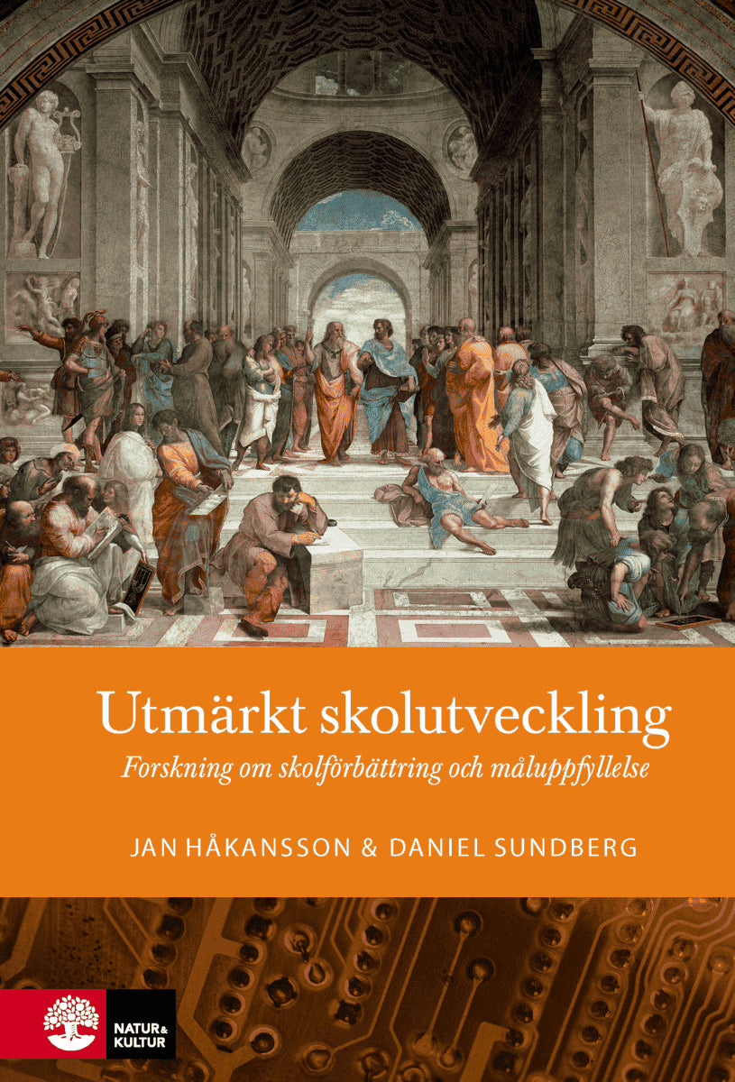 Håkansson, Jan ; Sundberg, Daniel : Utmärkt skolutveckling