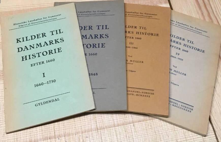 HAKON MÜLLER : Kilder til Danmarks historie efter 1660 I-IV