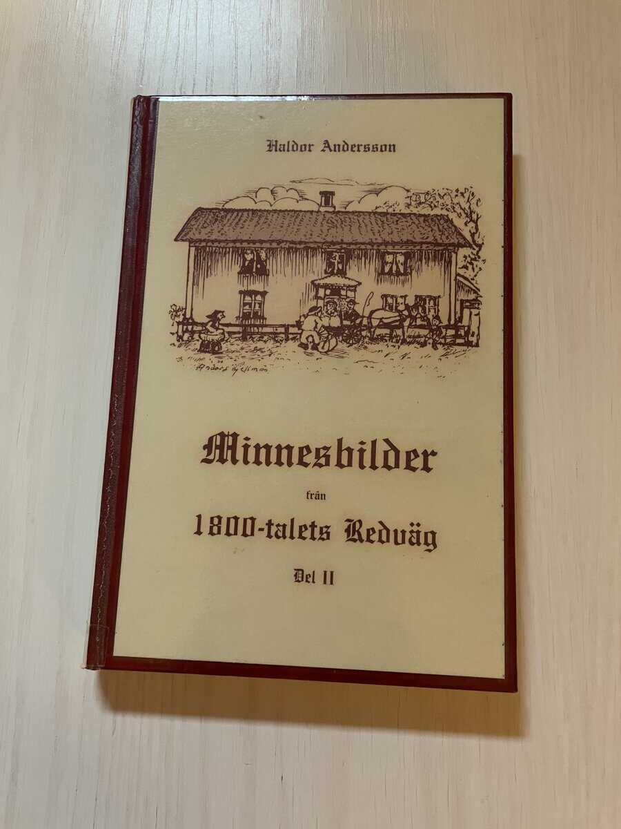 Haldor Andersson : Minnesbilder från 1800-talets Redväg II (2)